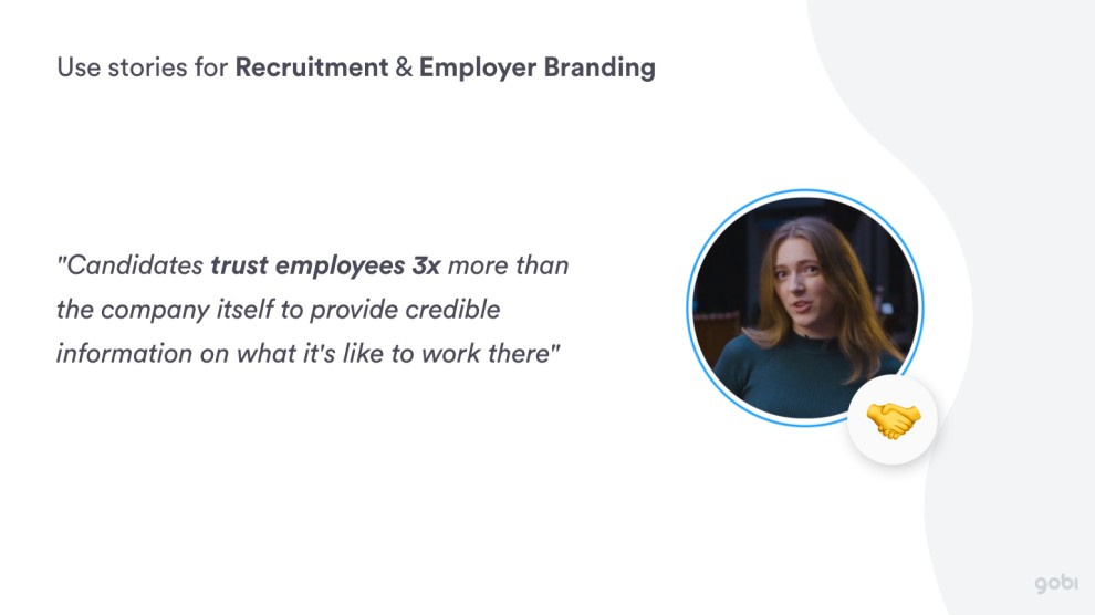 Use stories for Recruitment & Employer Bradning